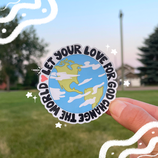 Change the World Sticker